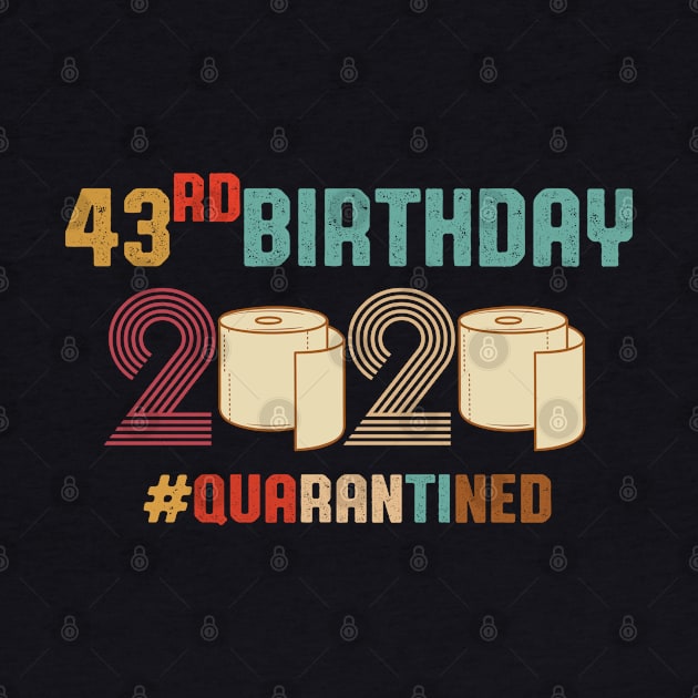 43rd Birthday quarantined Retro Vintage by vip.pro123